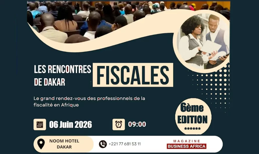Dakar accueille la 6ème édition des rencontres fiscales