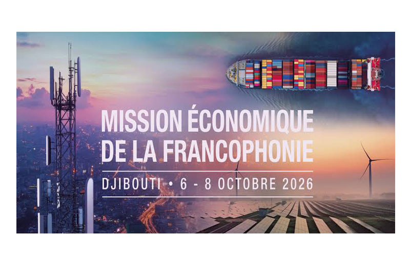 Mission économique de la Francophonie – Djibouti 2026